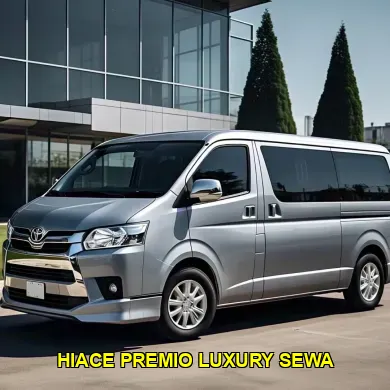 hiace premio luxury sewa